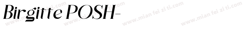 Birgitte POSH字体转换